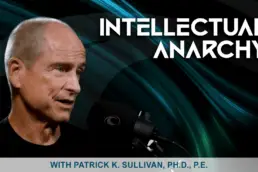 The Intellectual Anarchy podcast thumbnail featuring Patrick Sullivan speaking on a microphone on an abstract background
