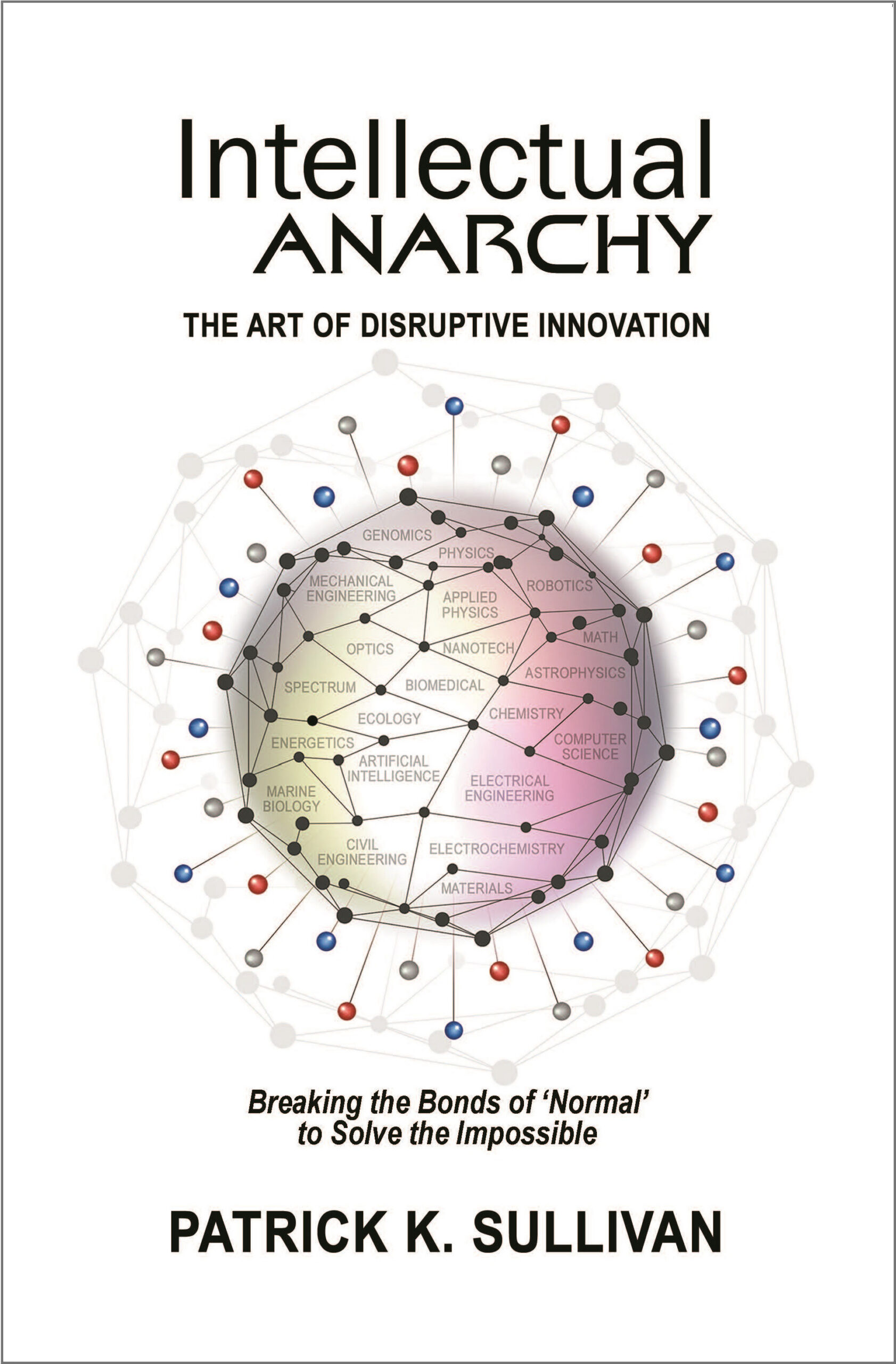 The cover of the Intellectual Anarchy